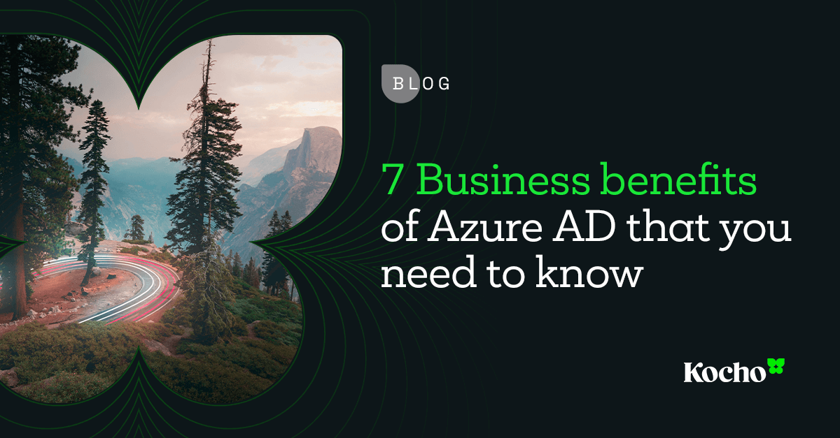 7 Business Benefits of Microsoft Entra ID That You Need to Know