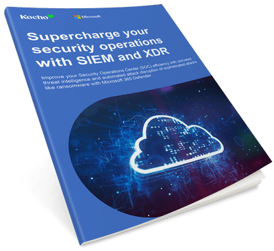 Supercharge Security Operations With SIEM and XDR | Free Guide